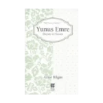 Yunus Emre Hayatı ve Sanatı