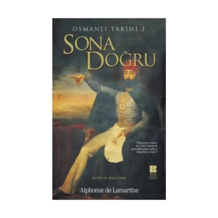Osmanlı Tarihi 3 Sona Doğru