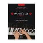 Piyano İçin İnci’nin Kitabı / İnci’s Book