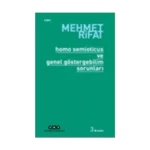 Homo Semioticus ve Genel Göstergebilim Sorunları