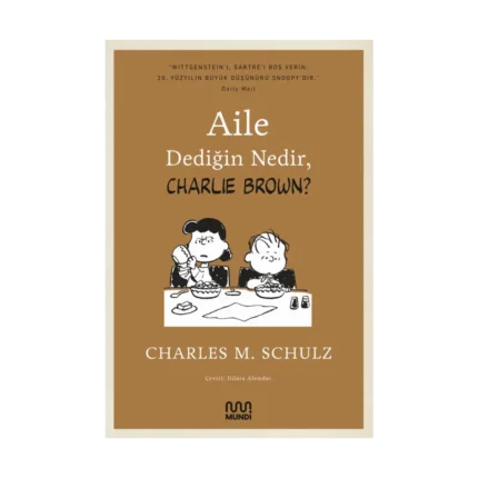 Aile Dediğin Nedir, Charlie Brown