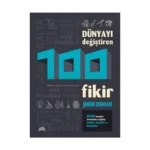 Dünyayı Değiştiren 100 Fikir