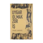 Uygar Olmak Zor İş