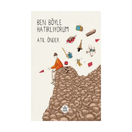 Ben Böyle Hatırlıyorum