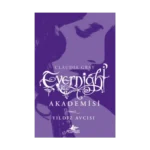 Evernight Akademisi - 2 : Yıldız Avcısı