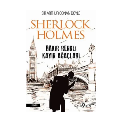 Bakır Renkli Kayın Ağaçları – Sherlock Holmes