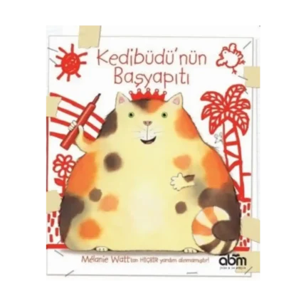 Kedibüdü’nün Başyapıtı