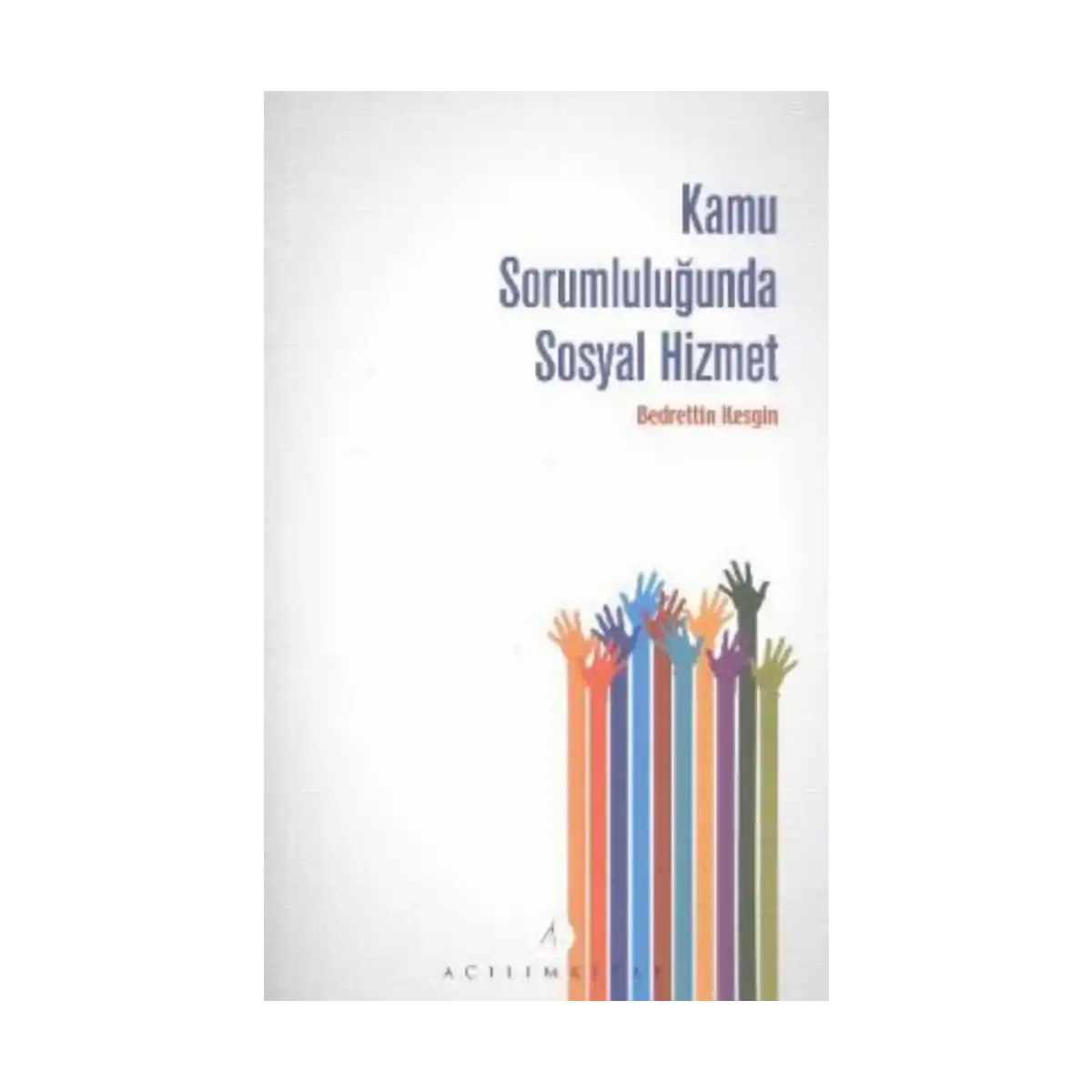 c14da-kamu-sorumlulugunda-sosyal-hizmet-1-1.webp Kamu Sorumluluğunda Sosyal Hizmet - Görsel 1