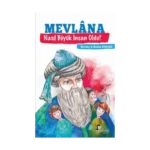 Mevlana Nasıl Büyük İnsan Oldu