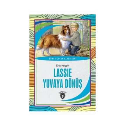 Lassie Yuvaya Dönüş Dünya Çocuk Klasikleri