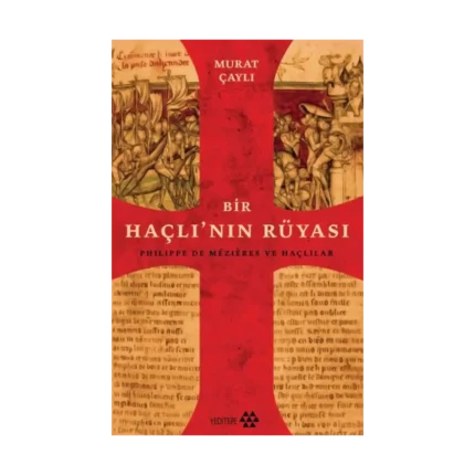 Bir Haçlının Rüyası