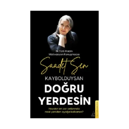 Kaybolduysan Doğru Yerdesin