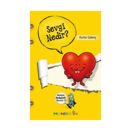 Felsefe Dedektifi Serisi - 3 Sevgi Nedir?