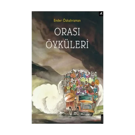 Orası Öyküleri