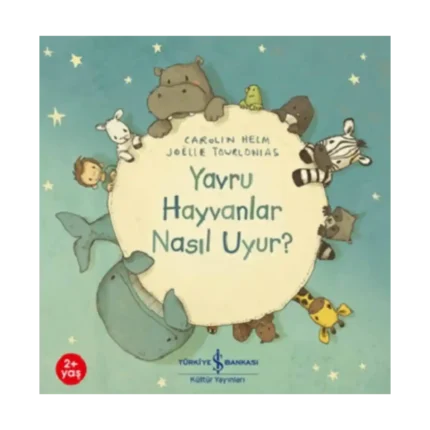 Yavru Hayvanlar Nasıl  Uyur?