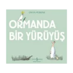 Ormanda Bir Yürüyüş