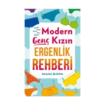 Modern Genç Kızın Ergenlik Rehberi