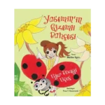 Yasemin’in Gizemli Bahçesi - Uğur Böceği Uçuç