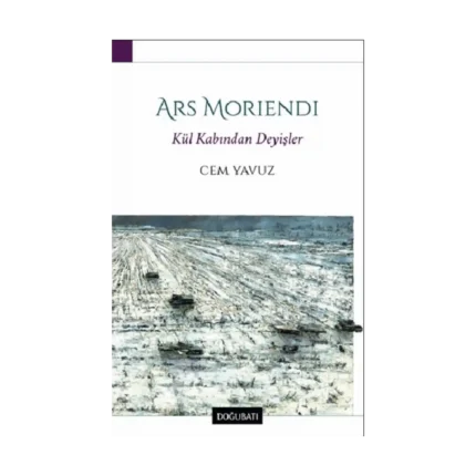 Ars Moriendi - Kül Kabından Deyişler