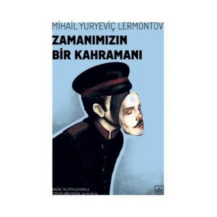 Zamanımızın Bir Kahramanı