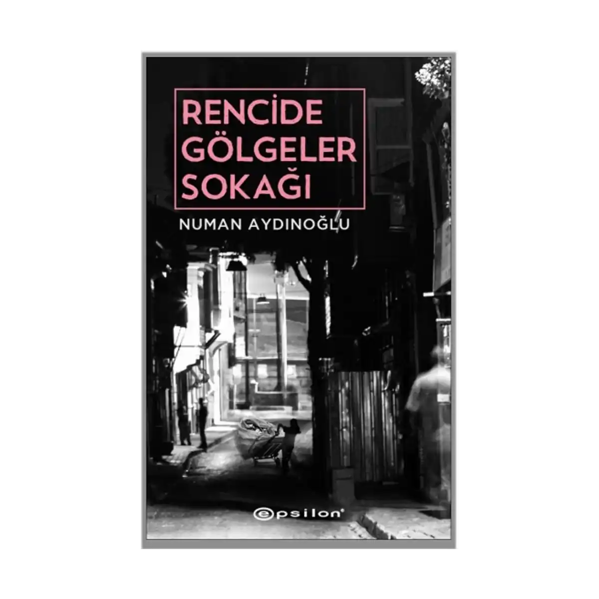 c2fd9-rencide-golgeler-sokagi-1-1.webp Rencide Gölgeler Sokağı - Görsel 1