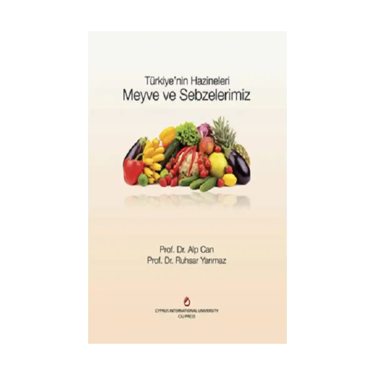 c30e0-meyve-ve-sebzelerimiz-turkiye-nin-hazineleri-ciltli-1-1.webp Meyve ve Sebzelerimiz - Türkiye’nin Hazineleri (Ciltli) - Görsel 1