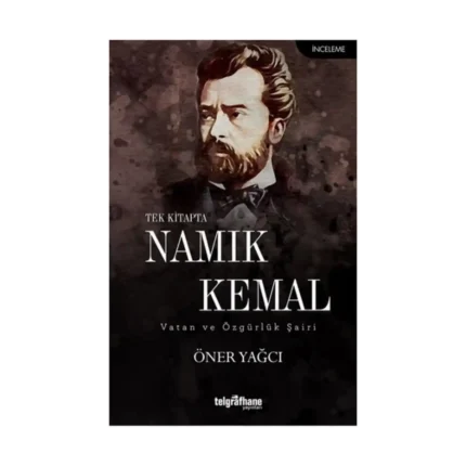Tek Kitapta Namık Kemal