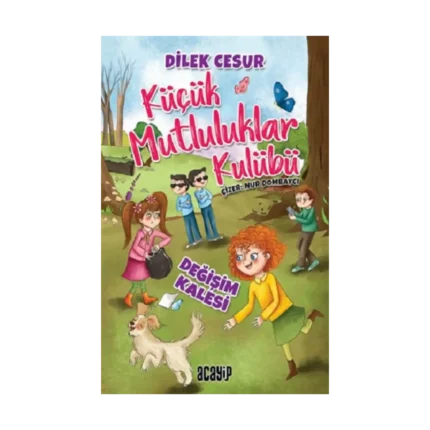 Değişim Kalesi - Küçük Mutluluklar Kulübü