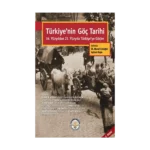Türkiye’nin Göç Tarihi - 14. YY 21. Yüzyıla Türkiye ye  Göçler