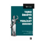 Yargı Örgütü ve Tebligat Hukuku