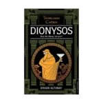 Tanrıların Çağrısı - Dionysos