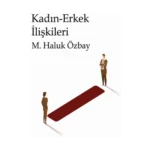 Kadın Erkek İlişkileri