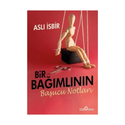 Bir Bağımlının Başucu Notları