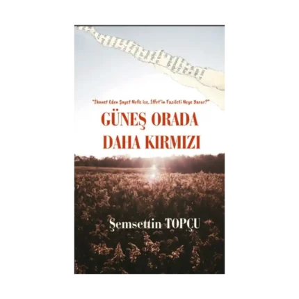 Güneş Orada Daha Kırmızı