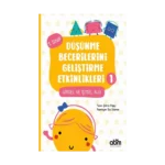 Düşünme Becerilerini Geliştirme Etkinlikleri 1- Görsel ve İşitsel Algı