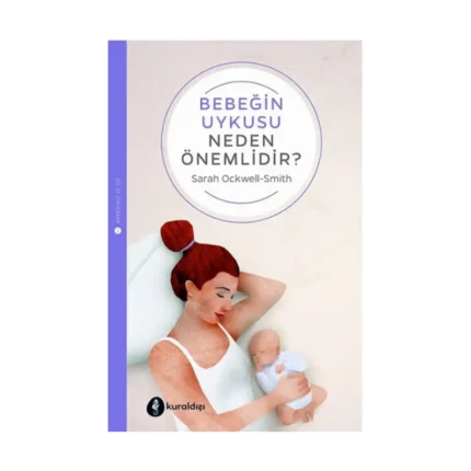 Bebeğin Uykusu Neden Önemlidir?