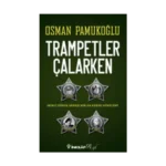 Trampetler Çalarken