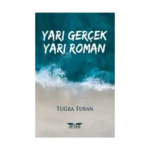 Yarı Gerçek Yarı Roman