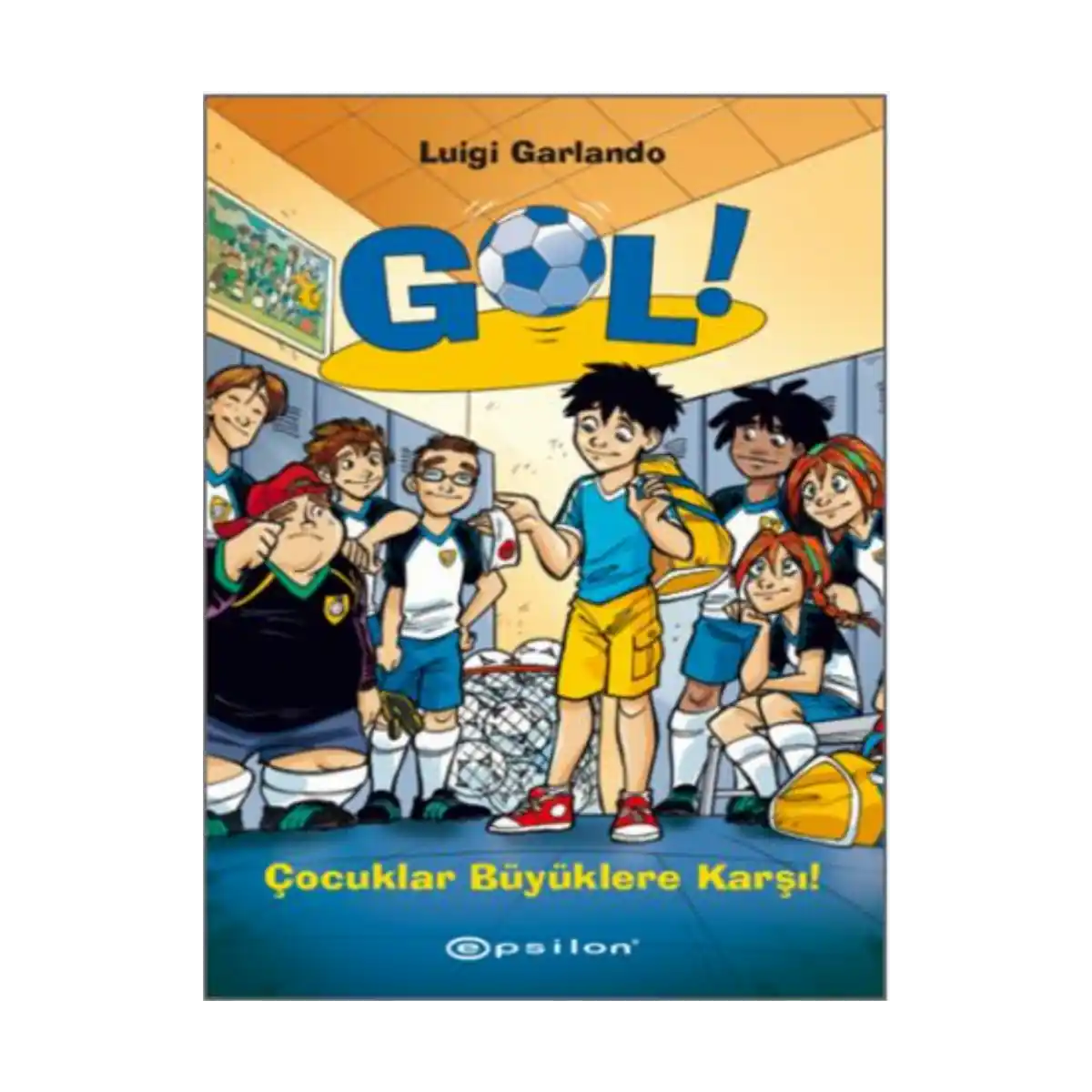 c4678-gol-7-cocuklar-buyuklere-karsi-1-1.webp Gol! 7 : Çocuklar Büyüklere Karşı! - Görsel 1