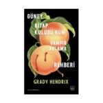 Güney Kitap Kulübü’nün Vampir Avlama Rehberi