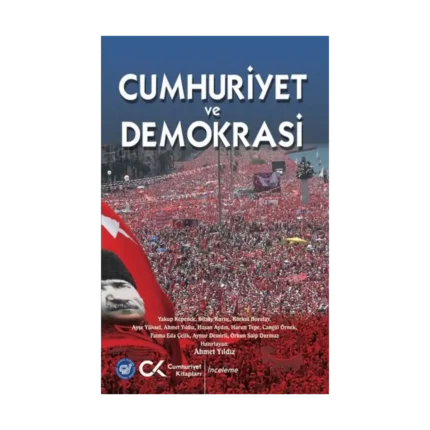 Cumhuriyet ve Demokrasi