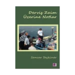 Derviş Zaim Üzerine Notlar