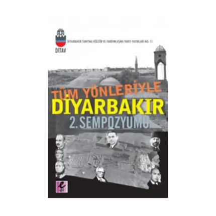 Tüm Yönleriyle Diyarbakır 2. Sempozyumu
