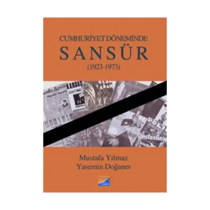 Cumhuriyet Döneminde Sansür (1923-1973)