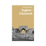 Bağdat'ı Düşlemek