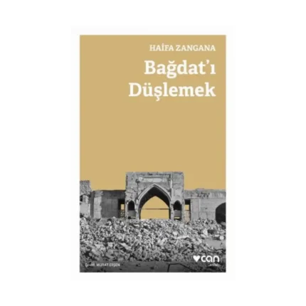 Bağdat'ı Düşlemek