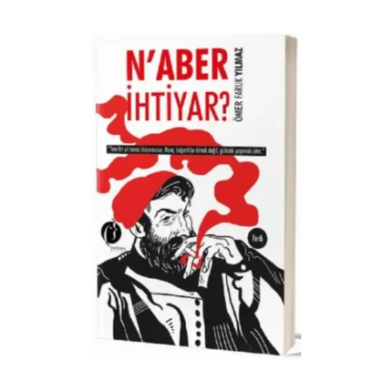 Naber İhtiyar?