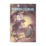 Demiryolu Çocukları