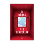 İç Dünya Dış Gerçeklik