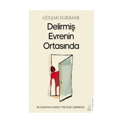 Delirmiş Evrenin Ortasında
